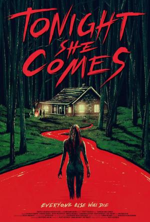 Tonight She Comes (2016) Tonight She Comes (2016)