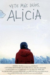 Vete más lejos, Alicia (2010) Vete más lejos, Alicia (2010)