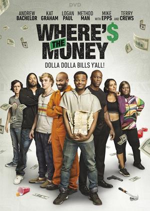 Where`s The Money (2017) Where`s The Money (2017)