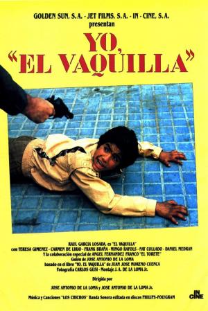 Yo, El Vaquilla (1985) Yo, El Vaquilla (1985)